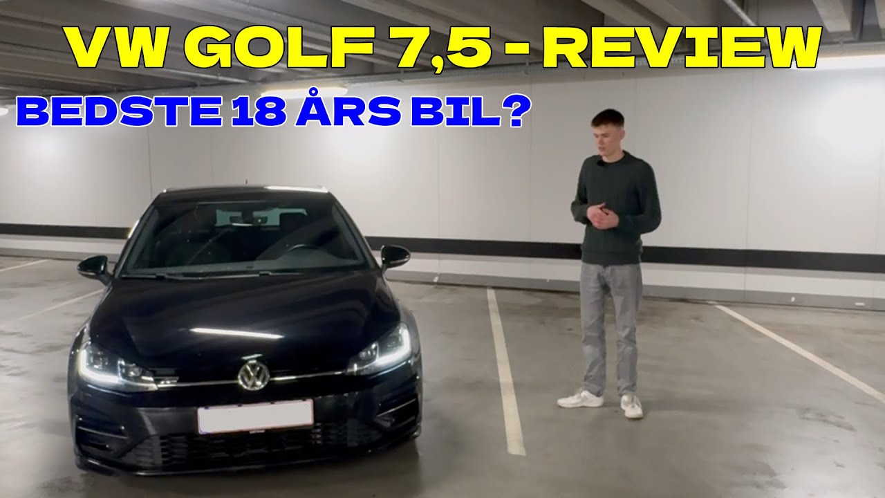 VW GOLF 7,5 REVEW - 18 ÅRS BILER -  DANSK
