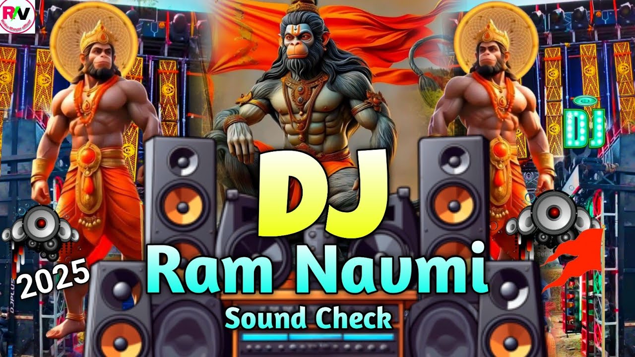 RAMNAVAMI SONG DJ REMIX | RAMNAVAMI DJ COMPETITION | HAPPY RAMNAVAMI SONG DJ 2025 | RAMNAVAMI GANA