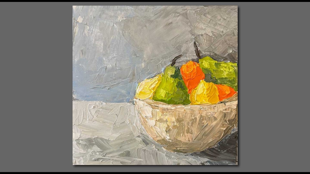 Acrylic Painting techniques/ palette knife fruit bowl