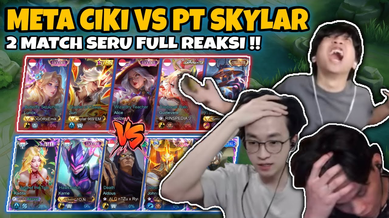 Reaksi Party Skylar Sutsujin Clay Dkk Ketemu Meta Ciki !! 2 Match Seru Meta Ciki Vs Party Skylar !!