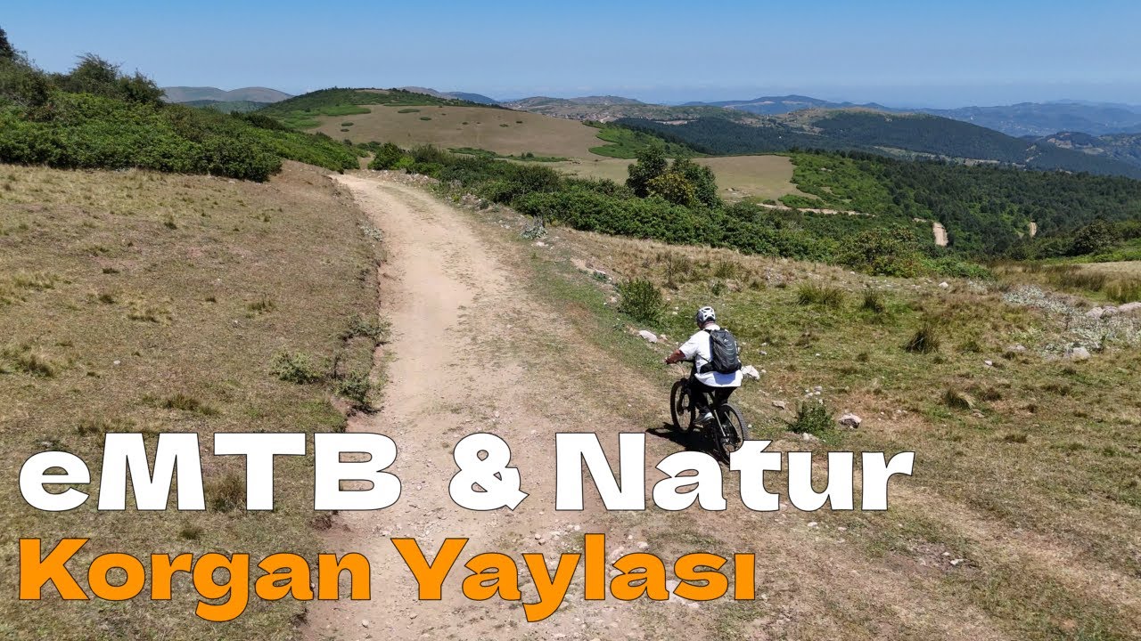 Erste eMTB-Erkundung in Korgan Yaylası 🌲 | &Uuml;&ccedil;d&uuml;zler &ndash; Aytepesi &ndash; Osman Kolu | Natur & Trails
