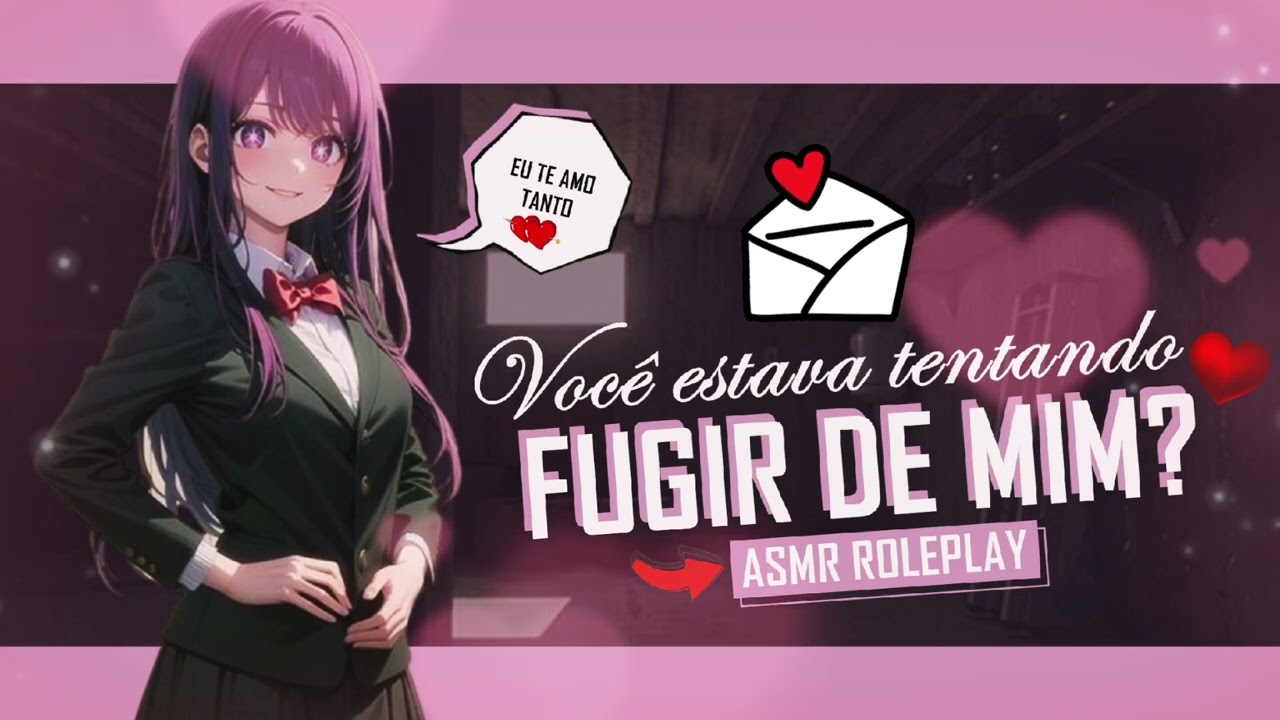 ASMR TENTANDO FUGIR DA YANDERE POSSESSIVA