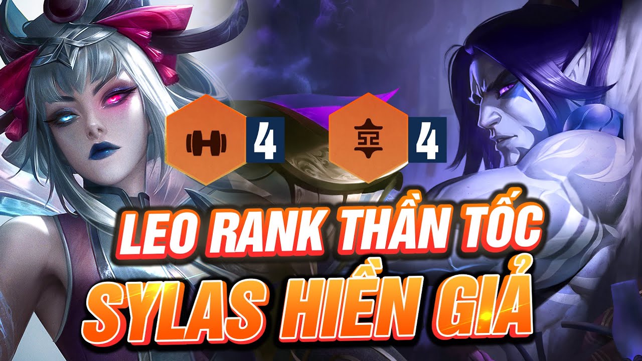 LEO RANK THẦN TỐC VỚI ĐỘI HÌNH META SYLAS HIỀN GIẢ THEO PHONG CÁCH DISHSOAP