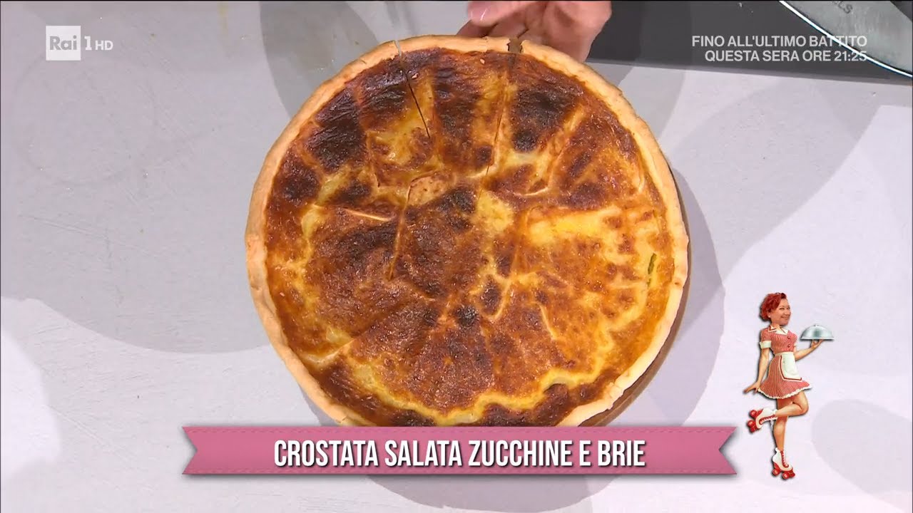 Crostata salata zucchine e brie - È sempre mezzogiorno 23/09/2021
