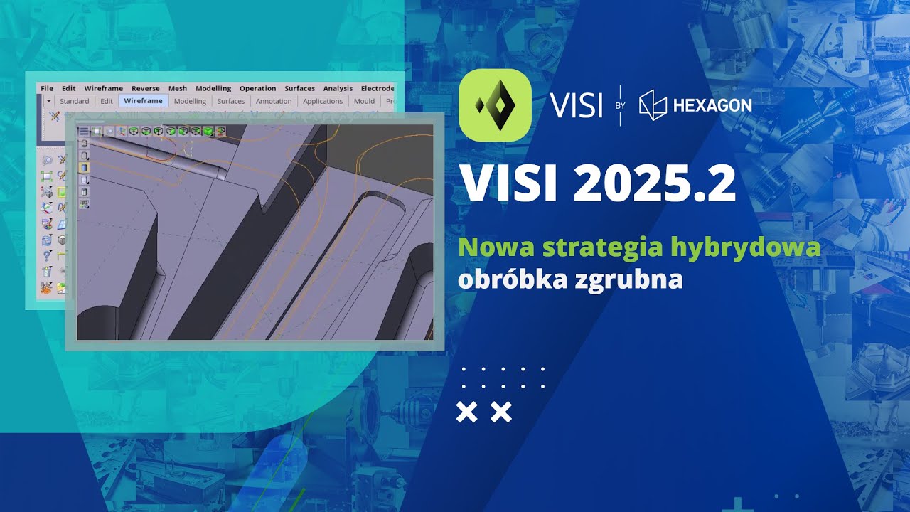 VISI 2025.2 |  Nowa strategia hybrydowa obróbka zgrubna | Hybrid Global Roughing.