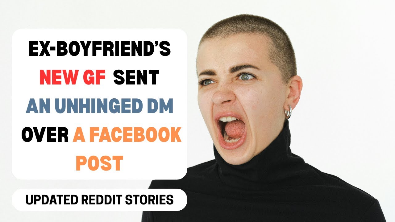 Ex-Boyfriend's New GF sent an UNHINGED DM To Me Over a Facebook Post... | reading reddit stories