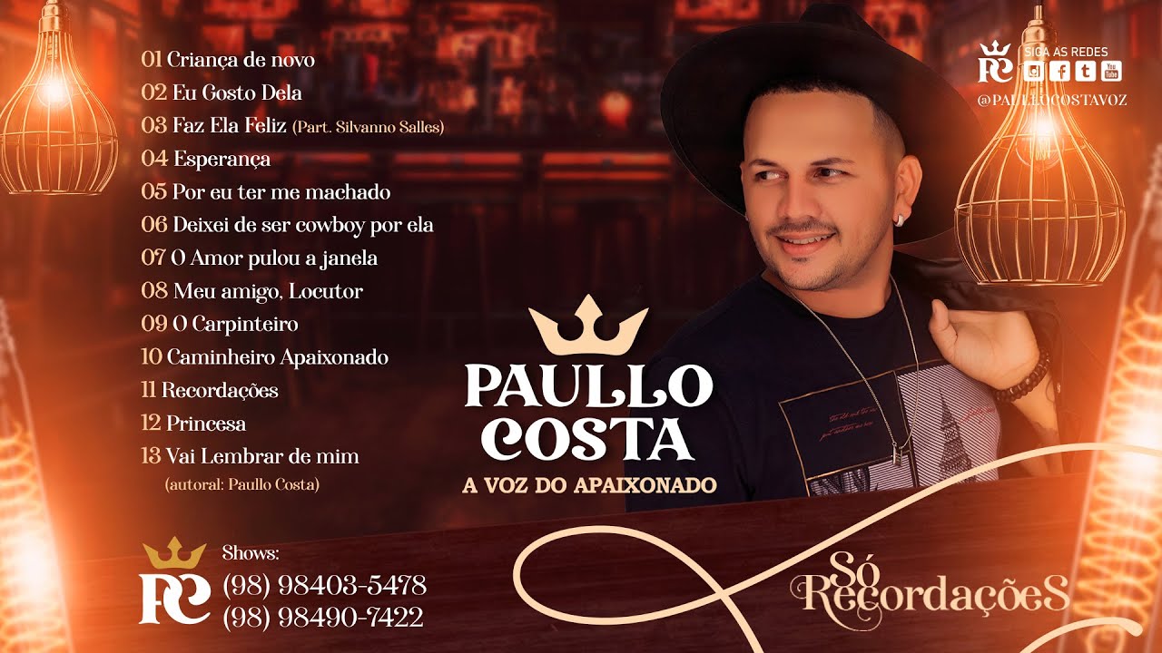 VAI LEMBRAR DE MIM ( AUTORAL ) - PAULLO COSTA A VOZ DO APAIXONADO