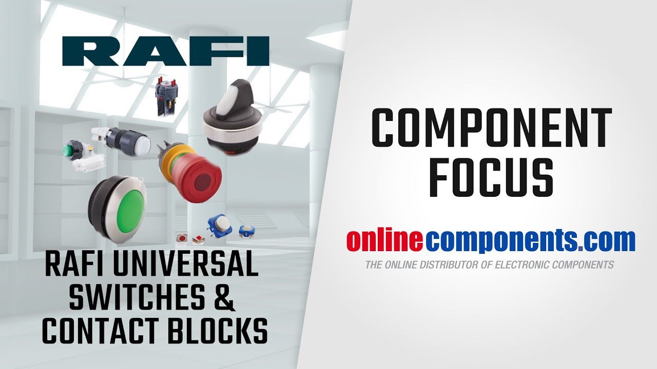 Component Focus: RAFI Industrial Components