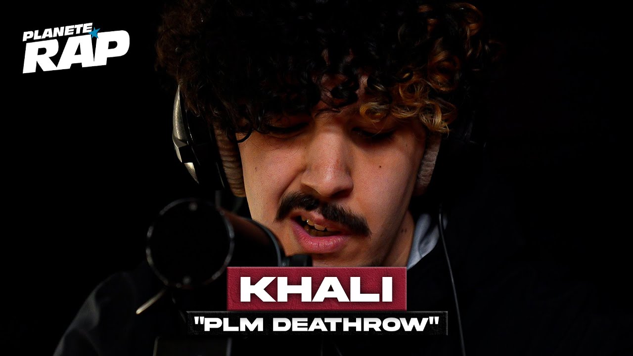 Khali - PLM Deathrow #PlanèteRap