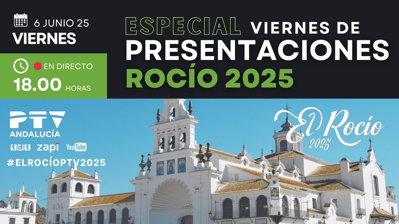 🟢 Viernes de Rocío 2025 | El Rocío en PTV Andalucía