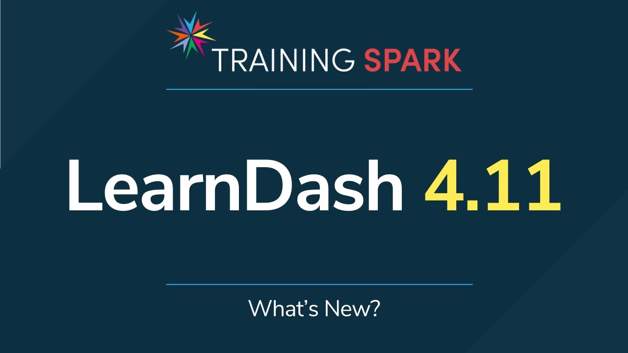 LearnDash 4.11 - What's New?