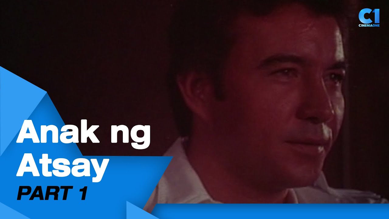 ‘Anak Ng Atsay’ FULL MOVIE Part 1 | Nora Aunor, Dante Rivero, Julie Vega | Cinema One