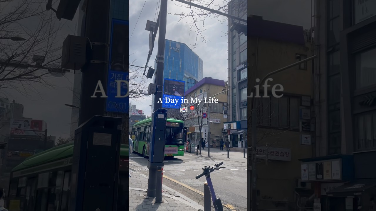 Day in my life in🇰🇷 