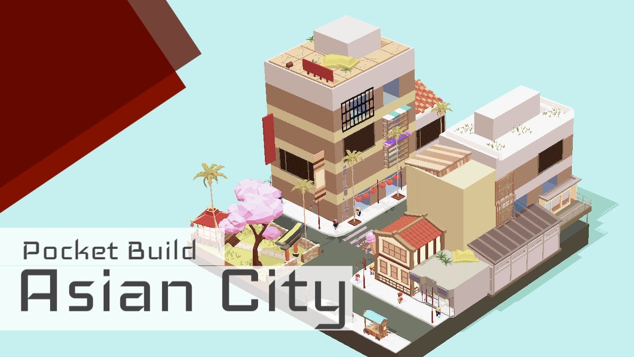 Pocket Build: Asian City | Timelapse