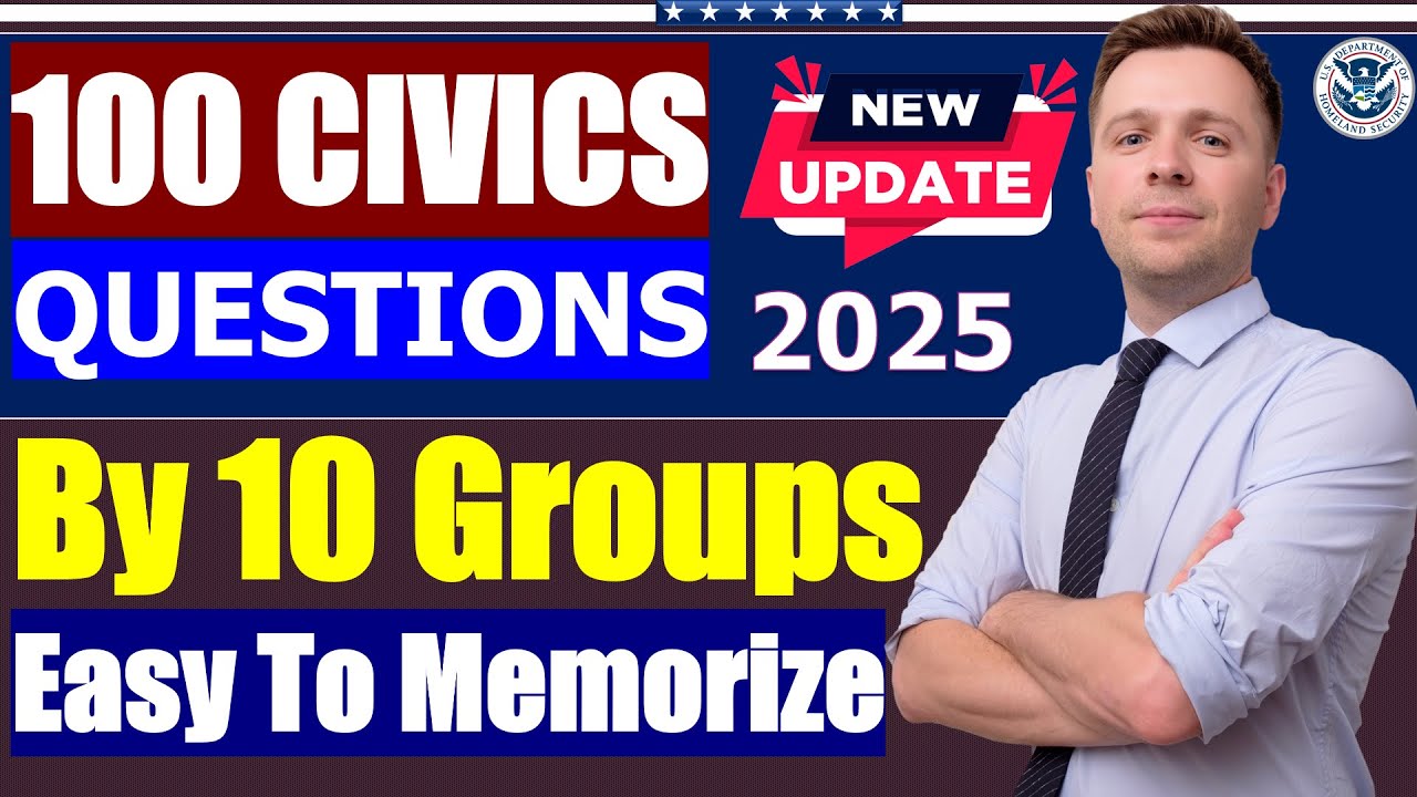 100 Civics Questions and Answers by 10 Groups for US Citizenship interview 2025 (Easy To Learn)