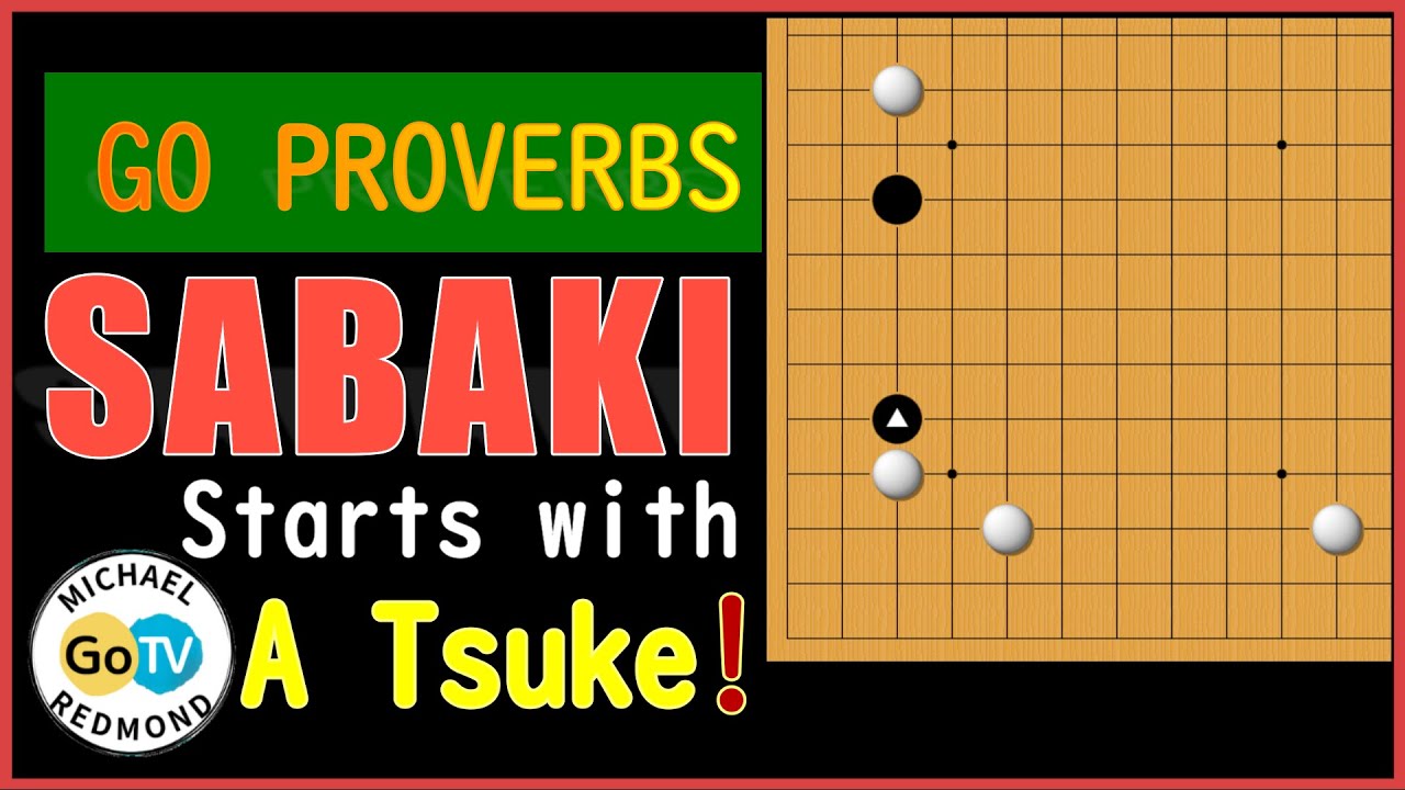 Sabaki starts with a Tsuke