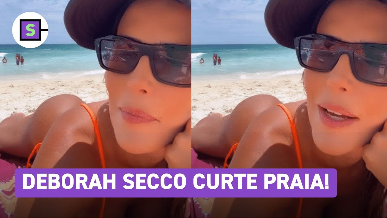 Deborah Secco aproveita praia com filha e exibe bumbum de biquíni em vídeo