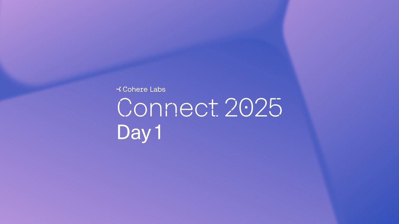 Cohere Labs Connect Conference - Day 1