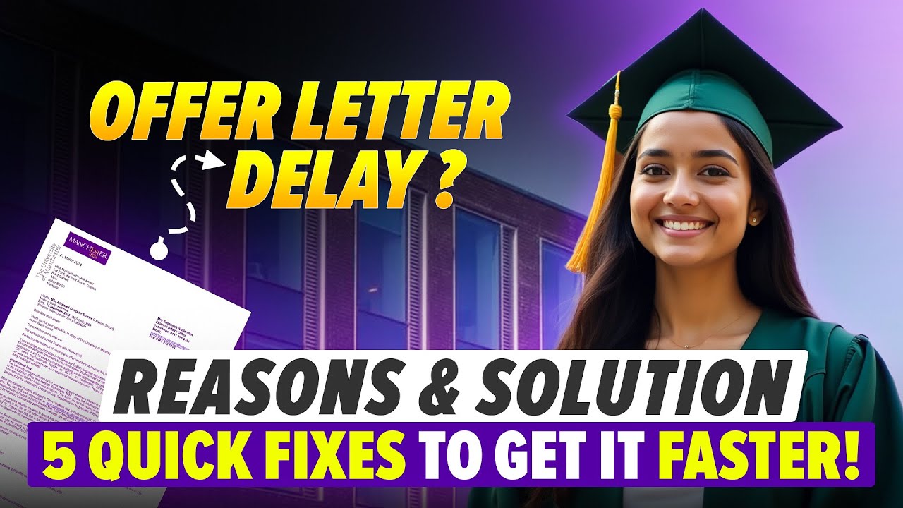 UK University Offer Letter Delay? &ndash; 5 Quick Fixes to Get It Faster! Study In UK 2025