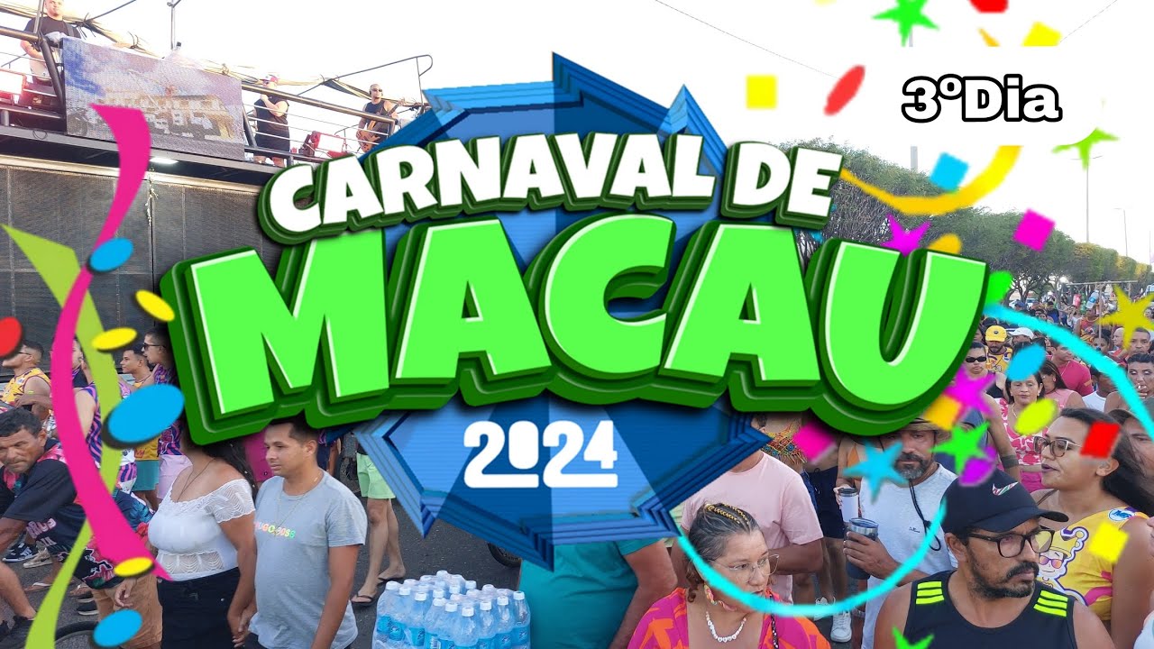 Carnaval de Macau RN 2024 3ºdia