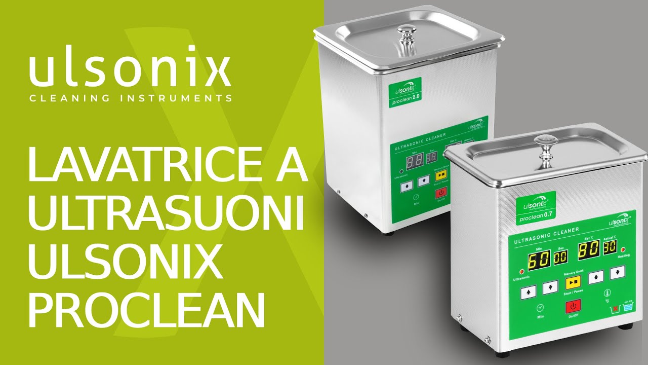Lavatrice a ultrasuoni Ulsonix Proclean di eccezionale qualità | Presentazione del prodotto