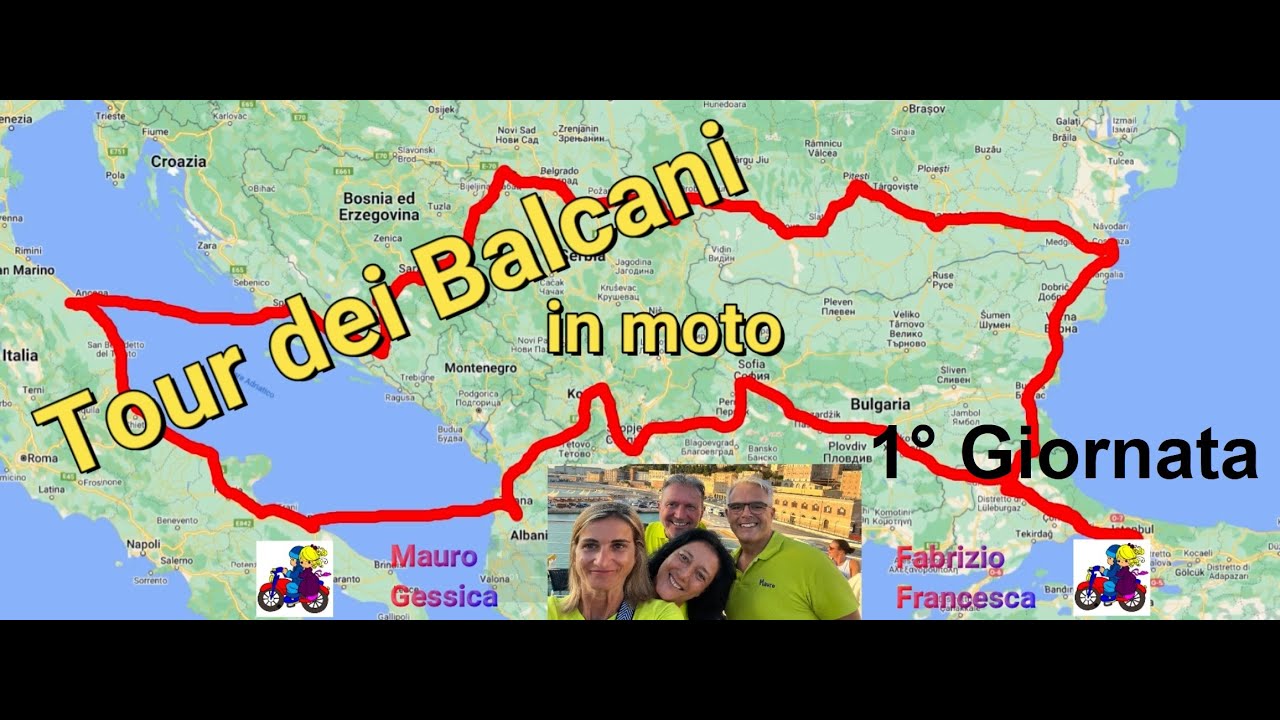 TOUR BALCANI il Viaggio 1&deg; Giornata