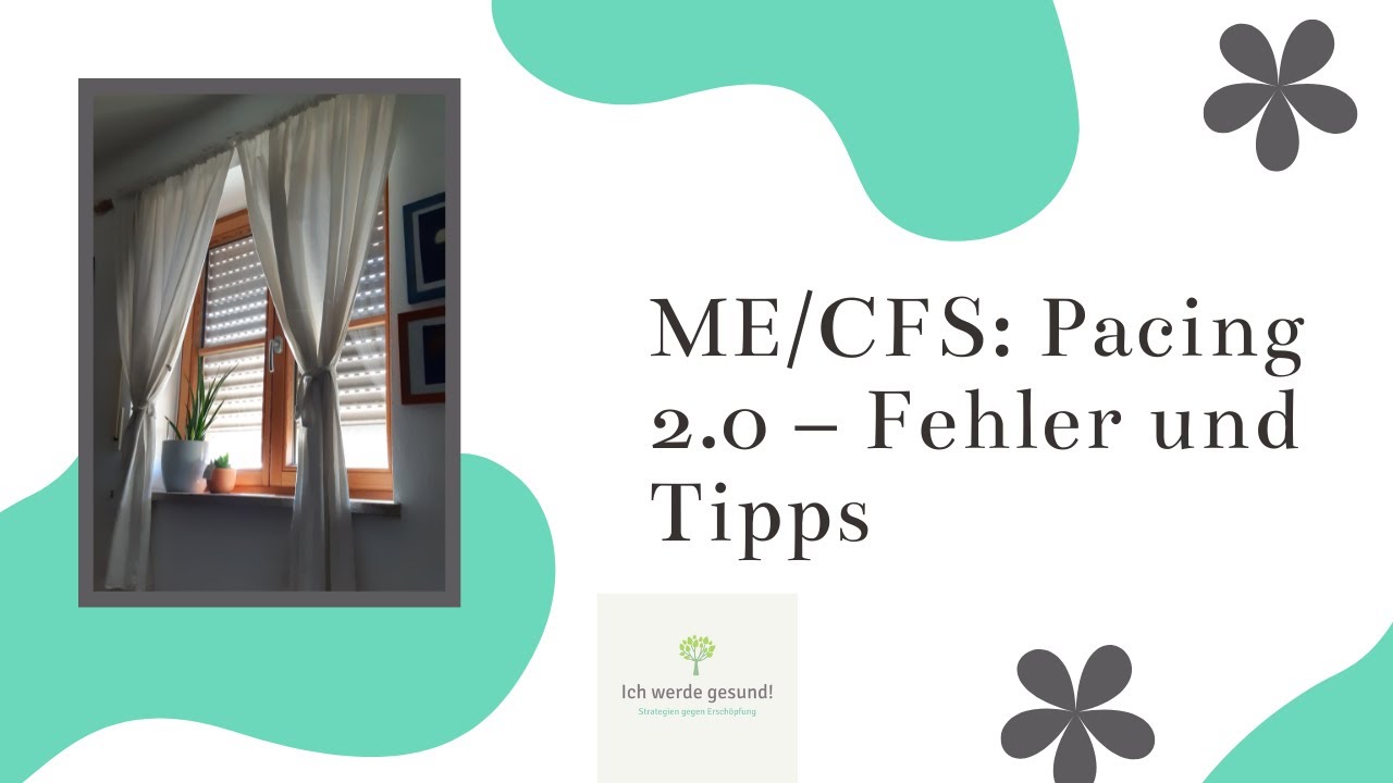 ME/CFS: Pacing 2.0 – Fehler und Tipps nach 3 Jahren
