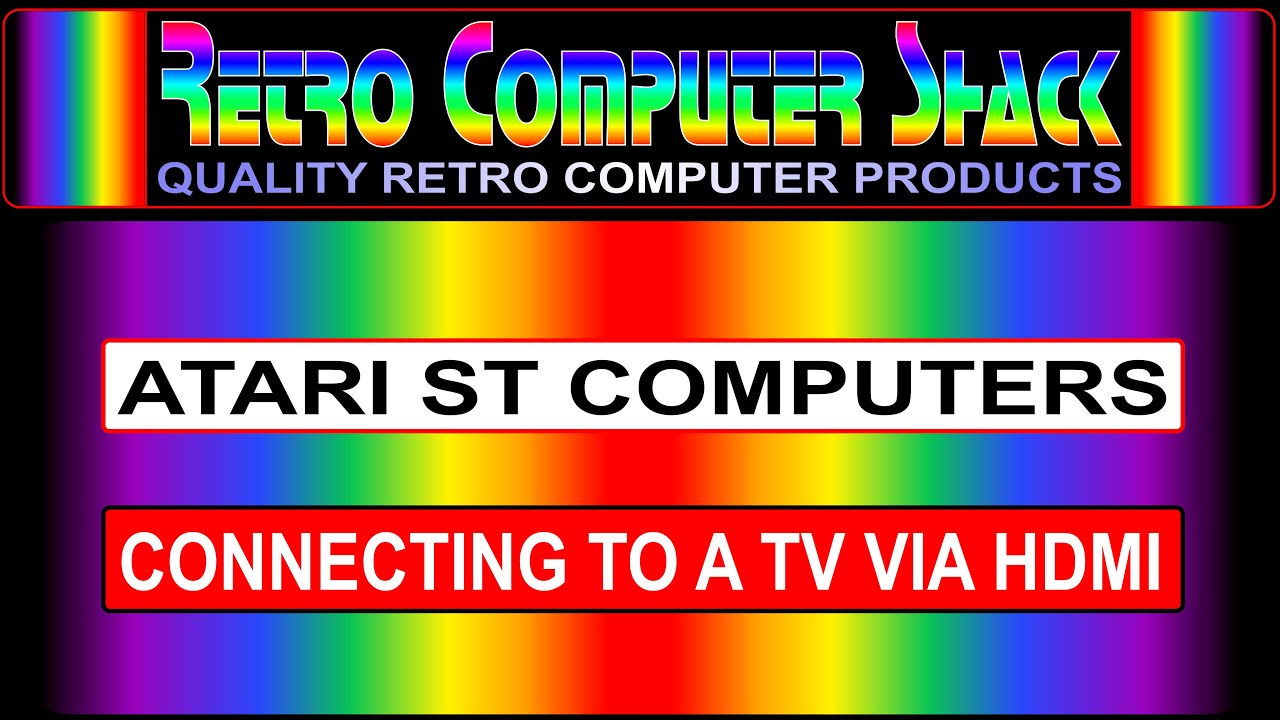 Connecting The Atari ST Range Of Computers, to a TV via HDMI