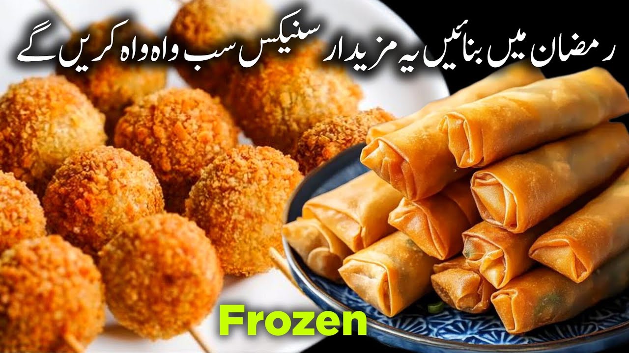Ramzan Special Tasty Frozen Snacks Recipes - Chicken Tikka Egg Balls and Crispy Spring Roll Recipe