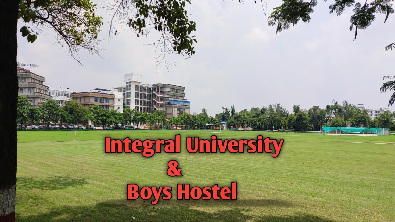 Integral University & Boys Hostel