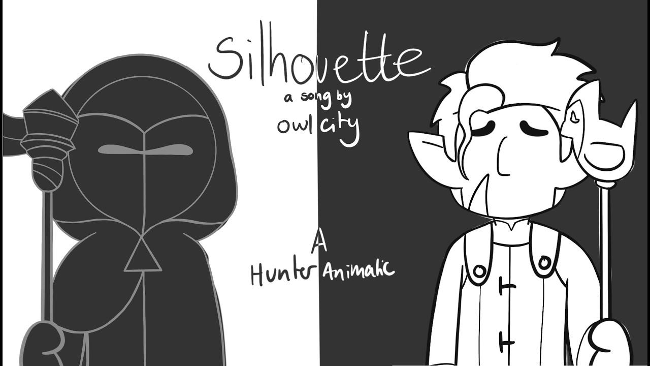 Silhouette - A Hunter Animatic - The Owl House