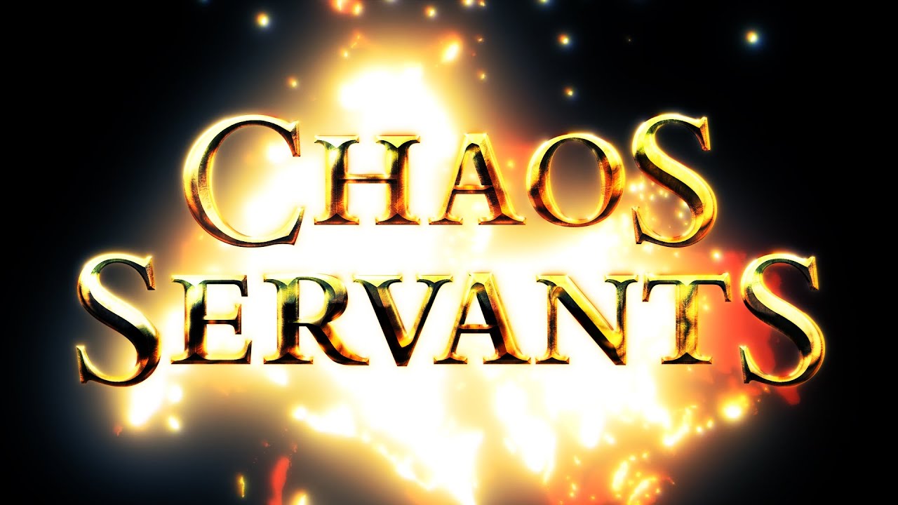 Introducing 🔥Chaos Servants🔥 - the next playthrough on NormalAdultLuke