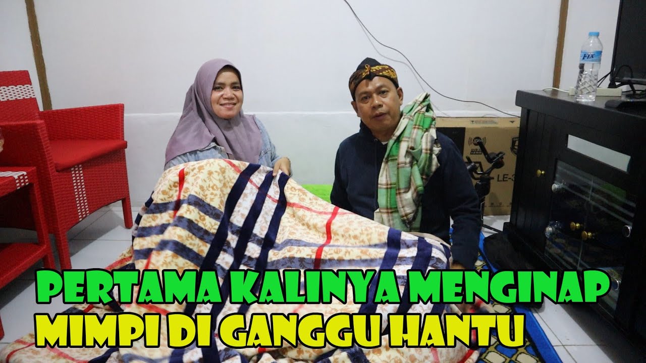 Untuk Pertama Kalinya Ajak Istri Nginep Di Rumah Bah Ende. Langsung Mimpi Di Ganggu Hantu..