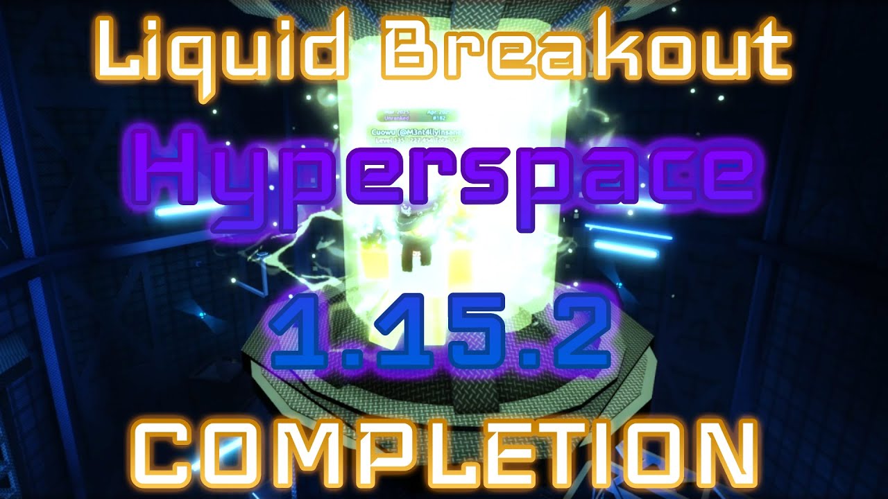 Liquid Breakout : Hyperspace [1.15.2]