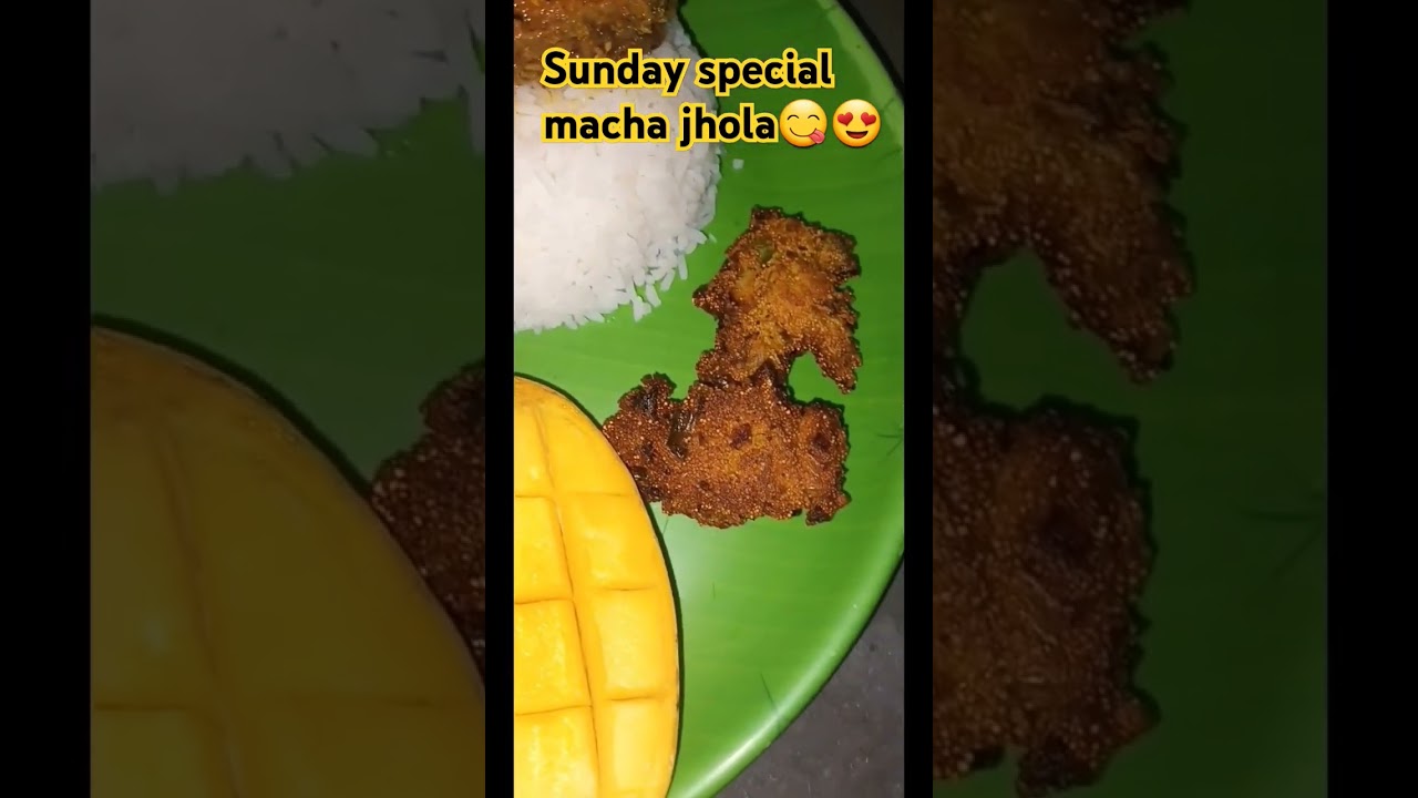 Sunday special macha jhol 