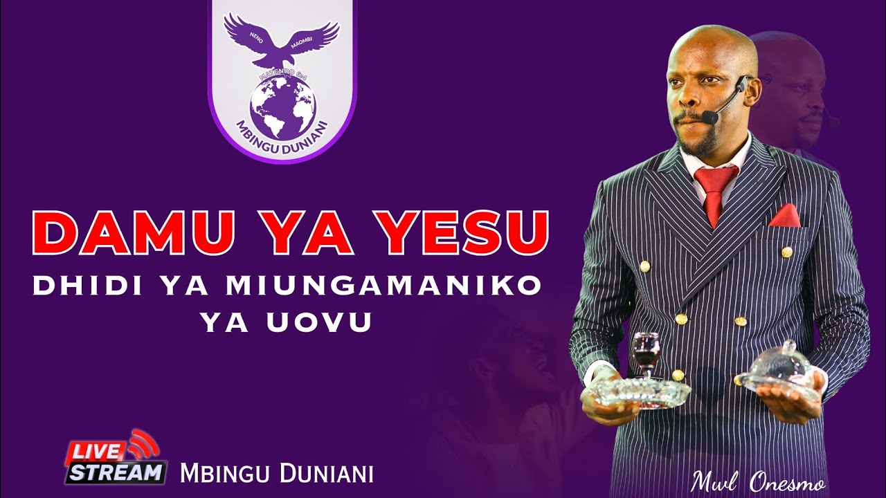 JUMAPILI YA KUSHIRIKI MEZA YA BWANA ILI KUVUNJA MIUNGAMANIKO YA UOVU | MWL. ONESMO | 30 JUNE 2024.