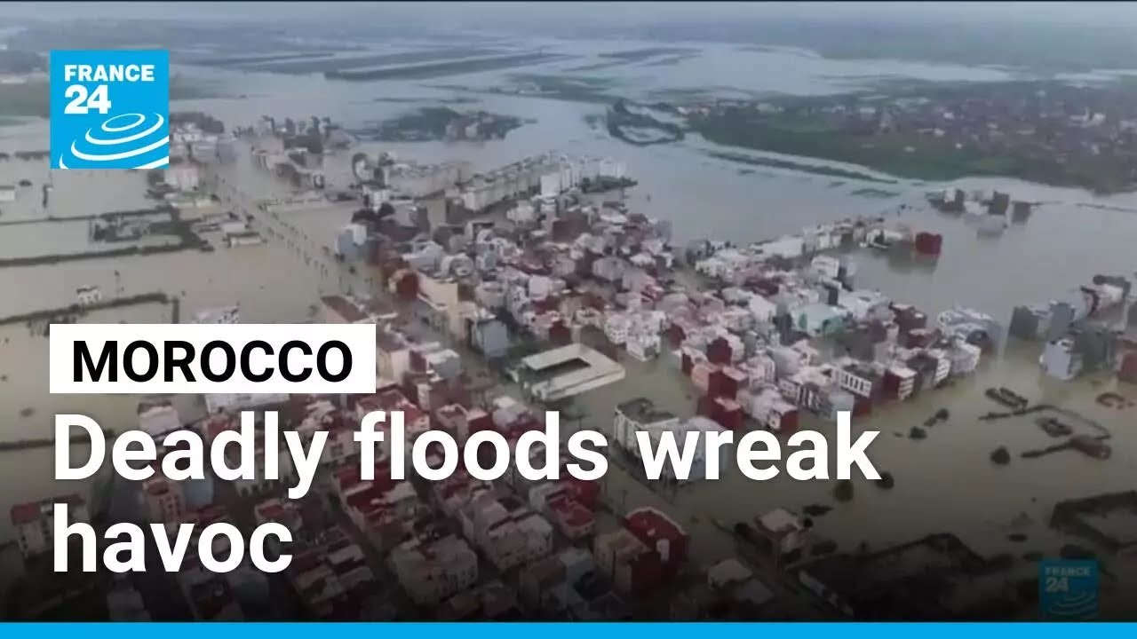 Thousands forced from homes as deadly floods wreak havoc in Morocco &bull; FRANCE 24 English
