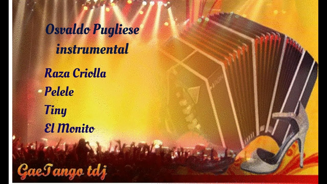 Tanda di tango Osvaldo Pugliese instr  1945