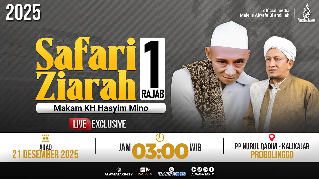🔴LIVE | SAFARI ZIARAH MALAM 1 RAJAB MAJELIS AHBAABUL MUSTHOFA RUTE 11 PP. NURUL QODIM, PAITON 2025