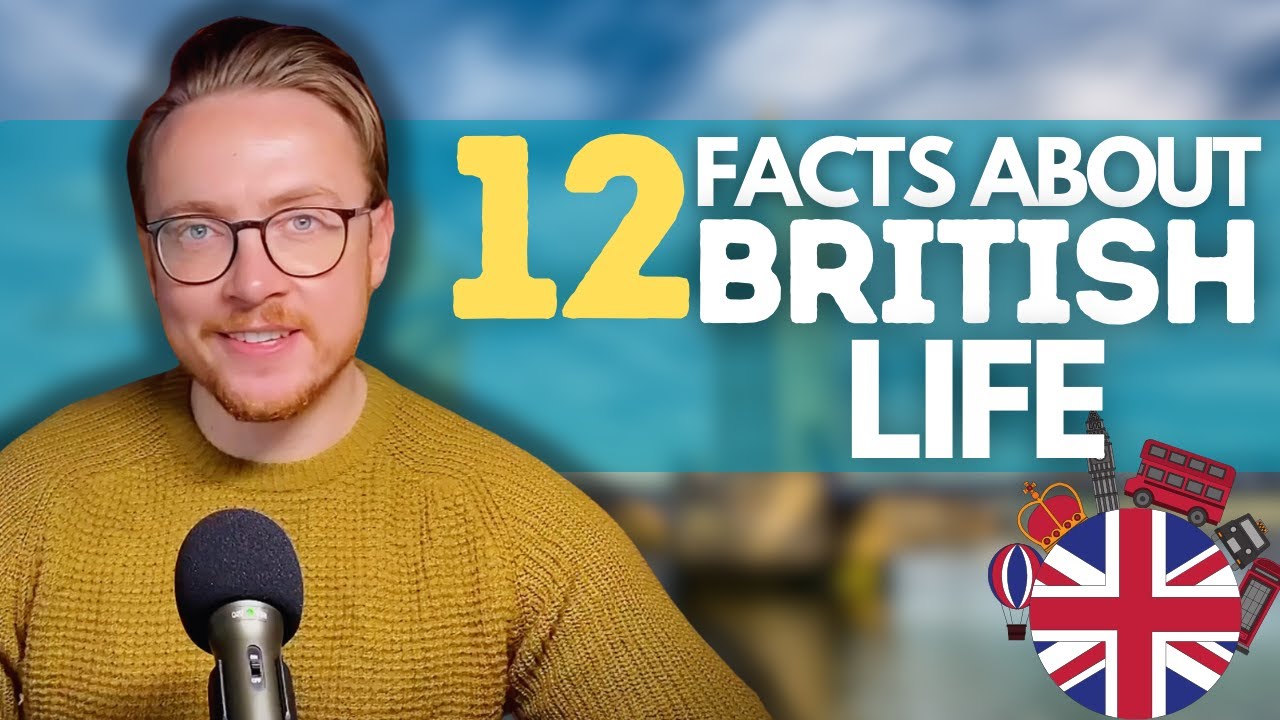 12 Facts about British Life & Culture | British English Podcast Ep.12