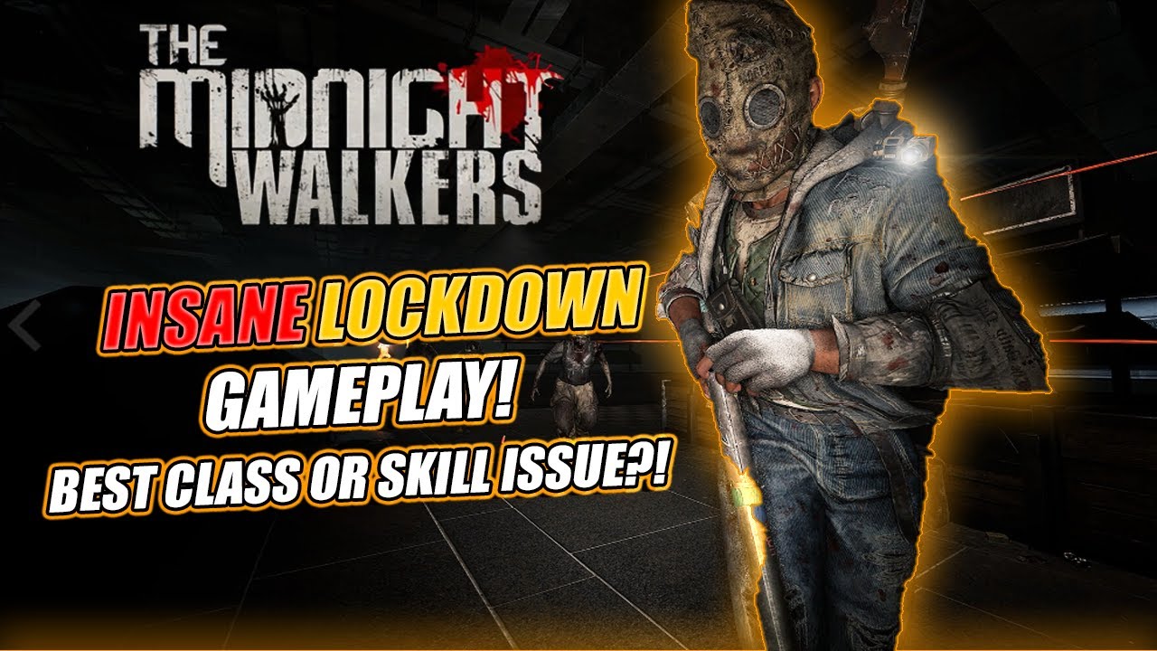 THE MIDNIGHT WALKERS | INSANE SOLO LOCKDOWN GAMEPLAY! | BEST CLASS OR SKILL ISSUE?!