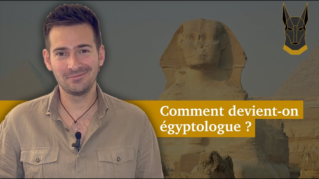 Comment devient-on &eacute;gyptologue ? Quelle formation, quels d&eacute;bouch&eacute;s ?