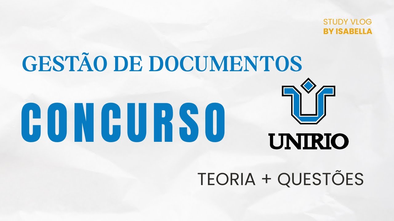 CONCURSO UNIRIO - ASSISTENTE EM ADMINISTRAÇÃO:  Comunicação administrativa