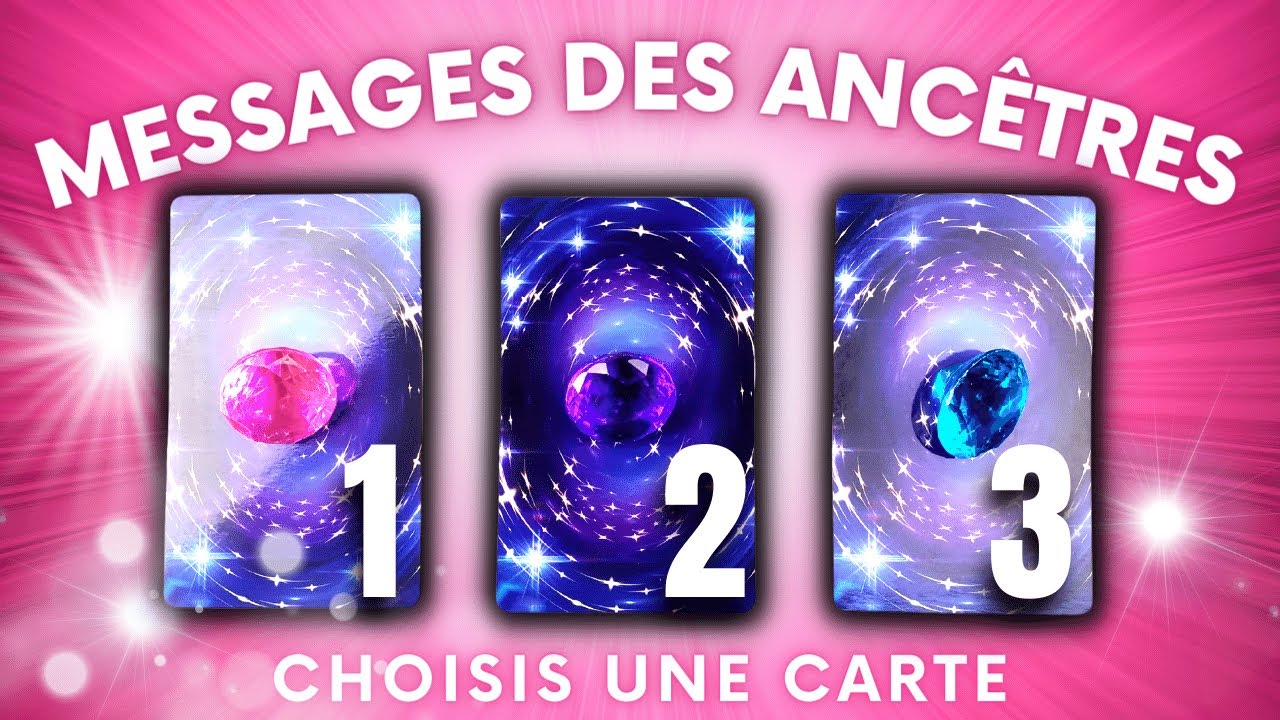 Ce que tes ANC&Ecirc;TRES ont &agrave; te DIRE 🔮 Choisis Une Carte 🔮 Tirage Intemporel @agnesalexandreofficiel
