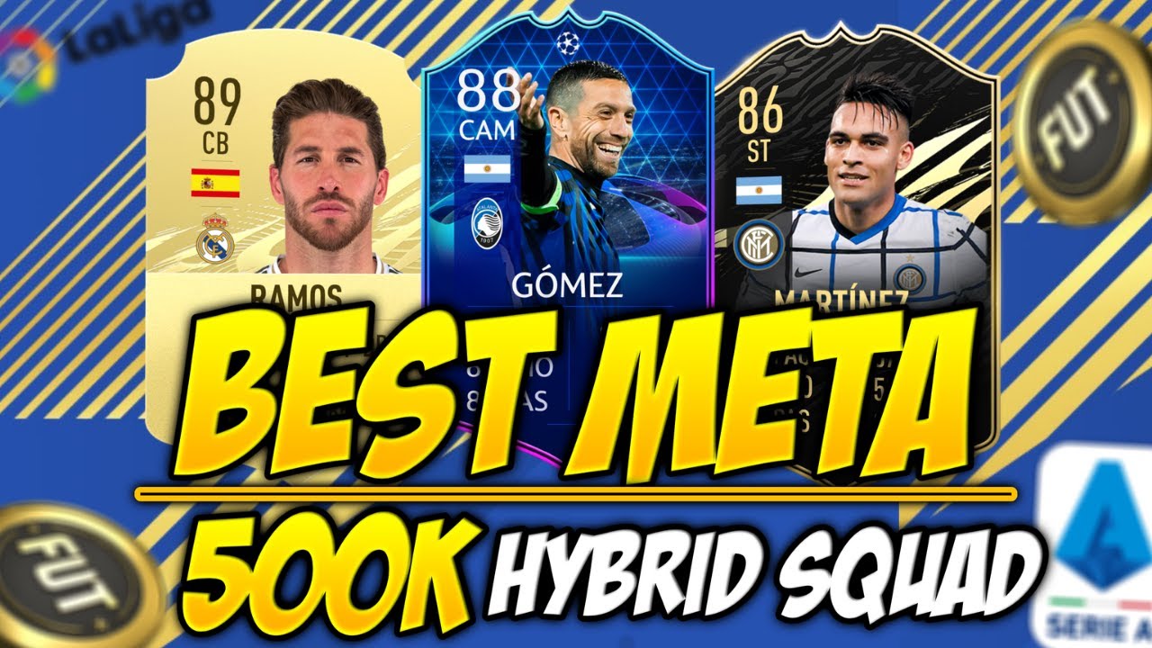 FIFA 21: BEST META 500K SQUAD BUILDER (500K HYBRID SQUAD)