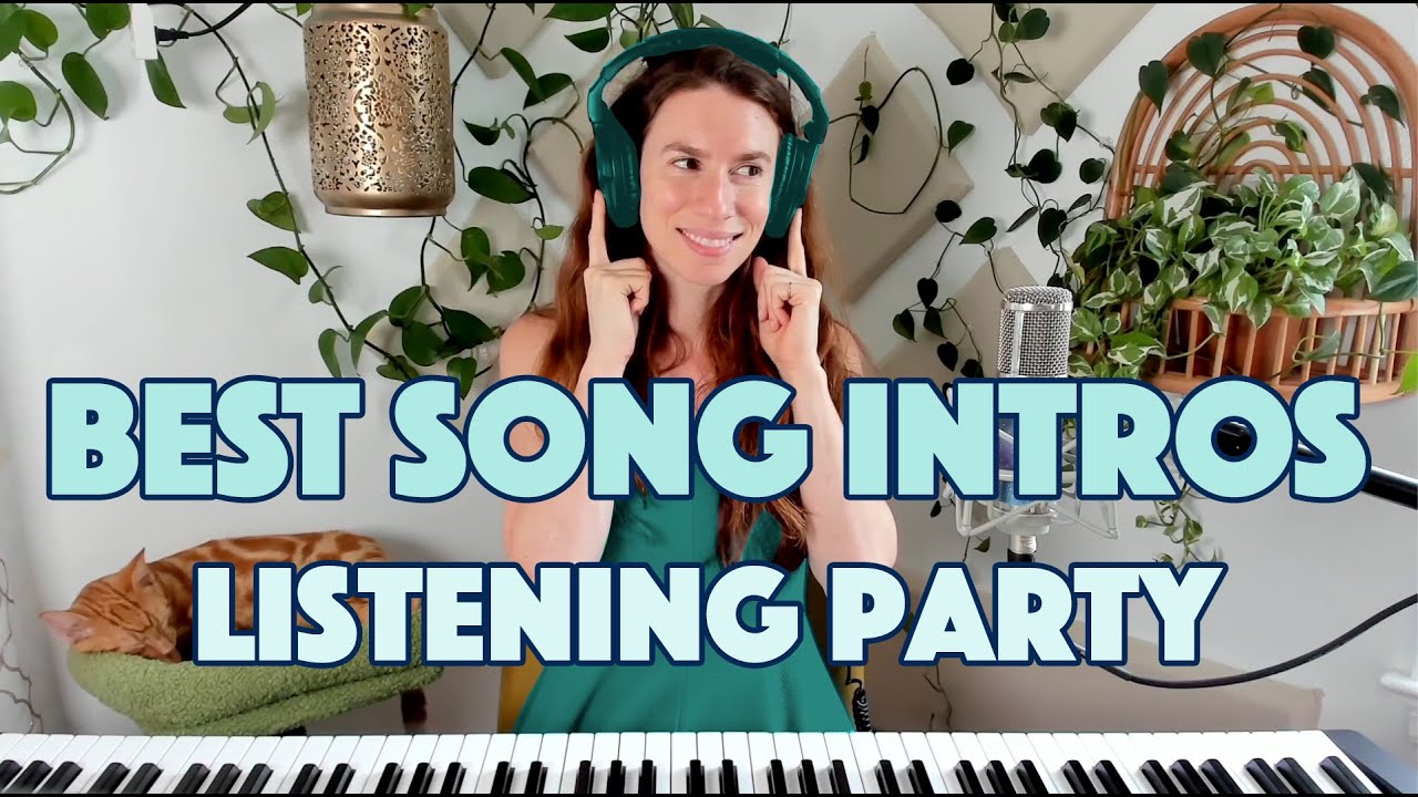 BEST SONG INTROS listening party 🎧
