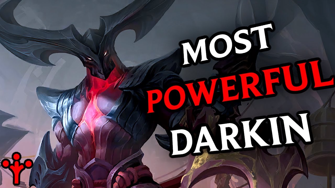 Who is TRULY the Most Powerful Darkin in Runeterra?