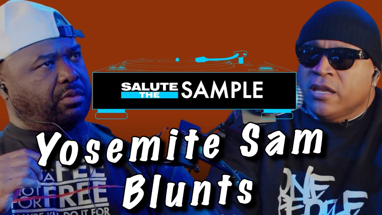 Yosemite Sam Blunts | Salute The Sample | Rock The Bells