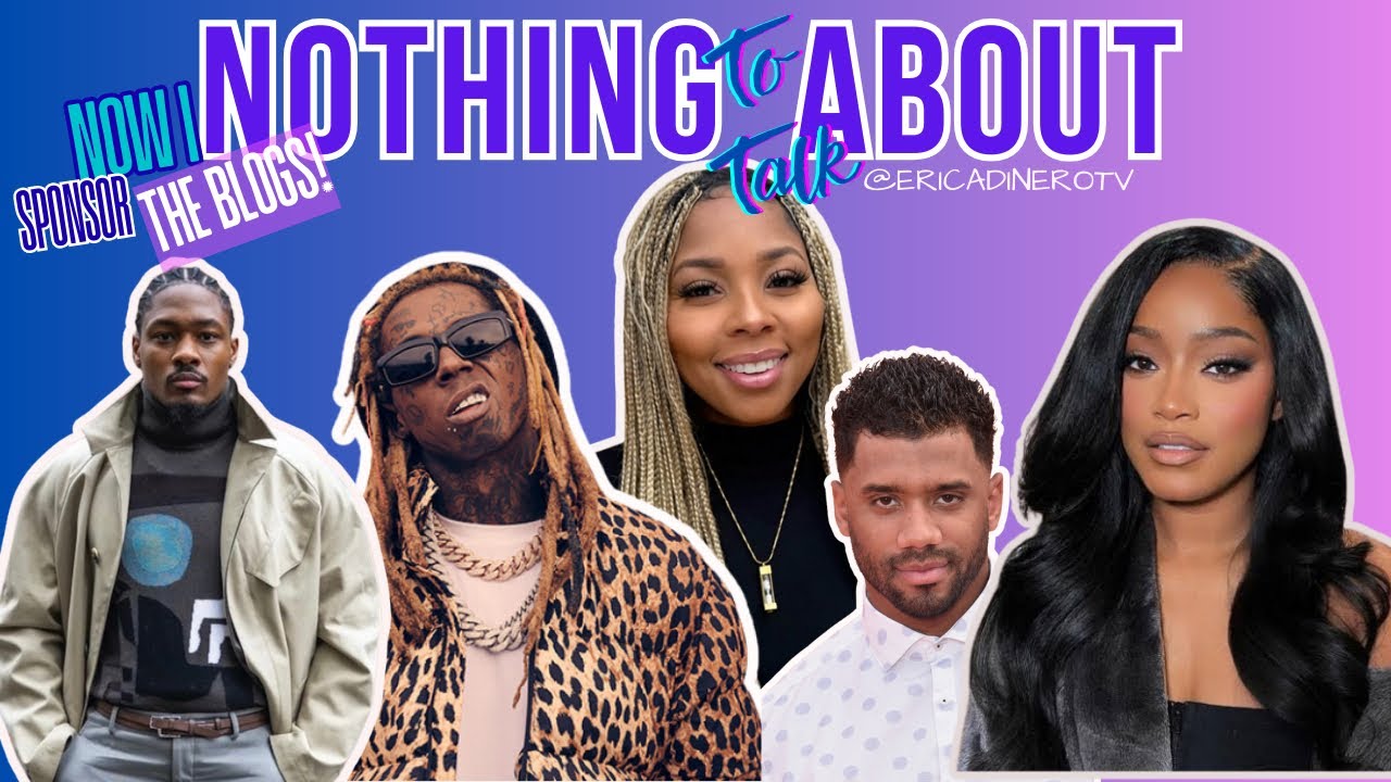 StefonDiggs, Reshona Landfair, Shows Cancelled, RussellWilson, Keke Palmer: Living Alone, Lil Wayne