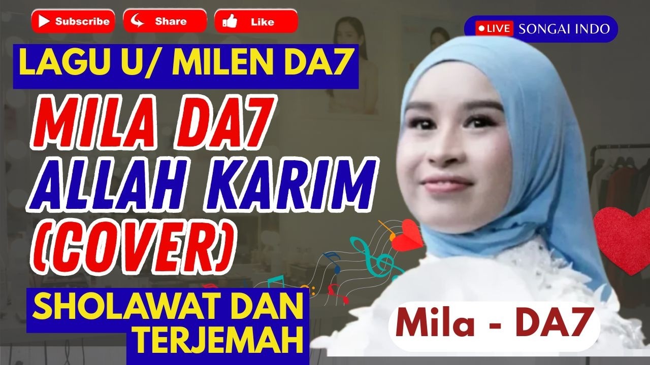 MILA BERSHOLAWAT |  ALLAH KARIM | LAGU UNTUK MILEN MILA VALEN DA7